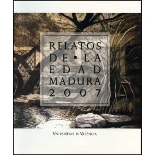 RELATOS DE LA EDAD MADURA 2007